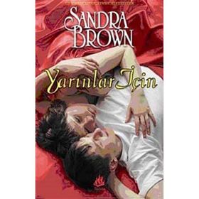 YARINLAR İÇİN - SANDRA BROWN
