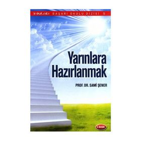 YARINLARA HAZIRLANMAK - SAMI ŞENER