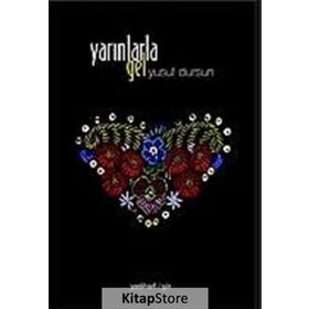 YARINLARLA GEL - YUSUF DURSUN