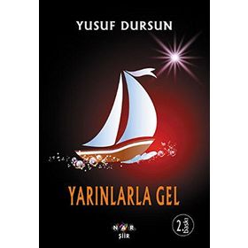 YARINLARLA GEL - YUSUF DURSUN