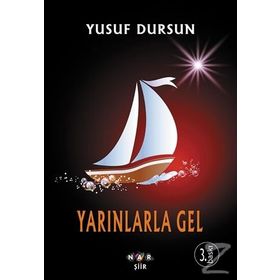YARINLARLA GEL - YUSUF DURSUN