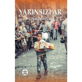 Yarınsızlar - Gizem Çelebi Çamlı