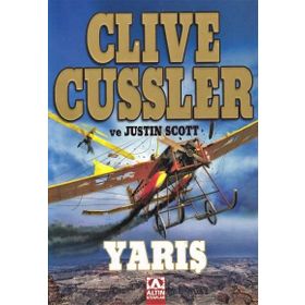 YARIŞ - CLIVE CUSSLER;JUSTIN SCOTT