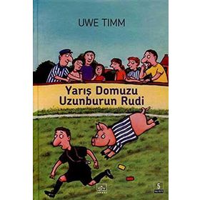 YARIŞ DOMUZU UZUNBURUN RUDI - UWE TIMM