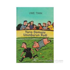 YARIŞ DOMUZU UZUNBURUN RUDI - UWE TIMM