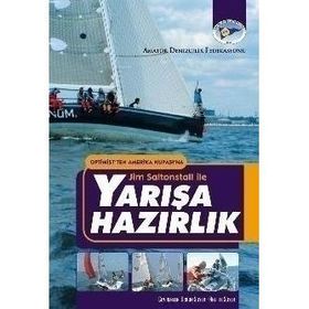 YARIŞA HAZIRLIK OPTIMISTTEN AMERIKA KUPASINA JIM SALTONSTALL ILE - JIM SALTONSTALL