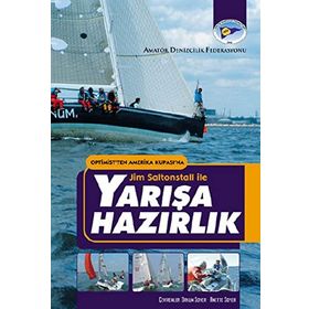 YARIŞA HAZIRLIK OPTIMISTTEN AMERIKA KUPASINA JIM SALTONSTALL ILE - JIM SALTONSTALL