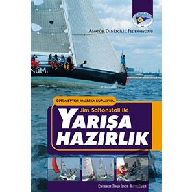 YARIŞA HAZIRLIK OPTIMISTTEN AMERIKA KUPASINA JIM SALTONSTALL ILE - JIM SALTONSTALL