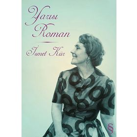 YARISI ROMAN - İSMET KÜR
