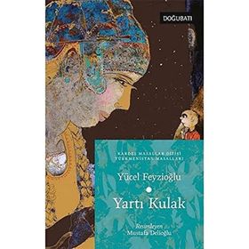 Yartı Kulak Türkmenistan Masalları - Yücel Feyzioğlu