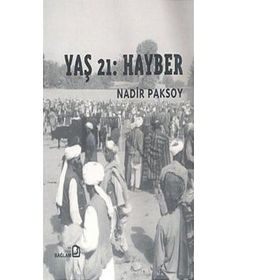 Yaş 21 Hayber - Nadir Paksoy
