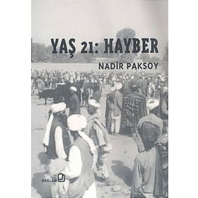 Yaş 21 Hayber - Nadir Paksoy