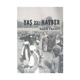 Yaş 21 Hayber - Nadir Paksoy