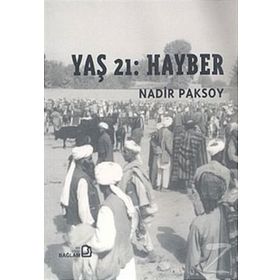 Yaş 21 Hayber - Nadir Paksoy