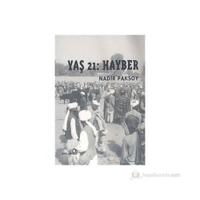 Yaş 21 Hayber - Nadir Paksoy