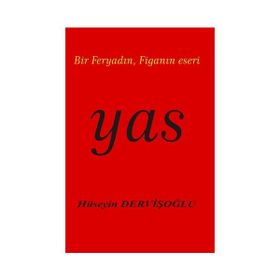 Yas - Hüseyin Dervişoğlu
