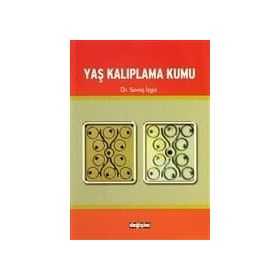 YAŞ KALIPLAMA KUMU - SAVAŞ İZGİZ