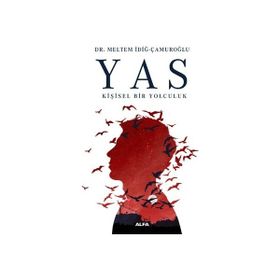 Yas Kişisel Bir Yolculuk - Meltem İdiğ Çamuroğlu