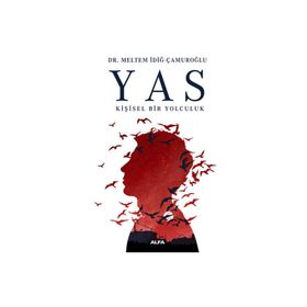 Yas Kişisel Bir Yolculuk - Meltem İdiğ Çamuroğlu
