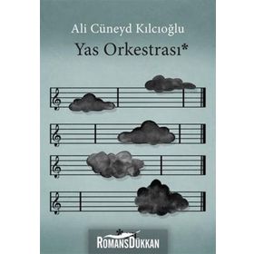 Yas Orkestrası - Ali Cüneyd Kılcıoğlu