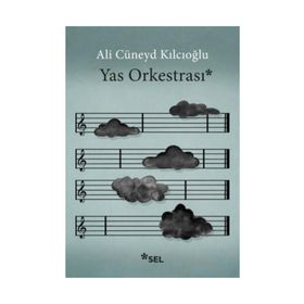 Yas Orkestrası - Ali Cüneyd Kılcıoğlu