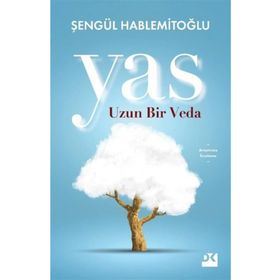 Yas Uzun Bir Veda - Şengül Hablemitoğlu