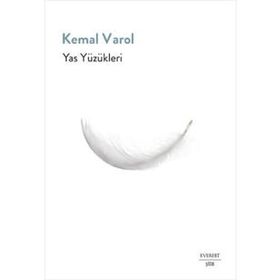 Yas Yüzükleri - Kemal Varol