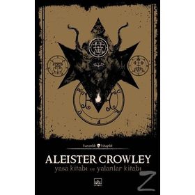 Yasa Kitabı ve Yalanlar Kitabı - Aleister Crowley