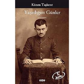 Yaşadığım Günler - Kazım Taşkent