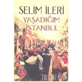 YAŞADIĞIM İSTANBUL - GENEL