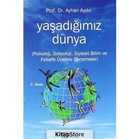 YAŞADIĞIMIZ DÜNYA - AYHAN AYDIN (ISBN:9786053640653)