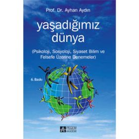 Yaşadığımız Dünya - Ayhan Aydın