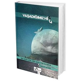 Yaşadığımız His-ç - İmdat Demir