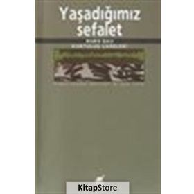 Yaşadığımız Sefalet - Andre Gorz