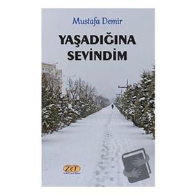 Yaşadığına Sevindim - Mustafa Demir