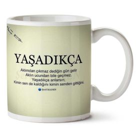 Yaşadıkça Baskılı Kupa