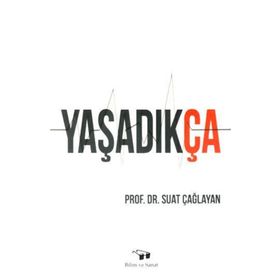 Yaşadıkça - Suat Çağlayan