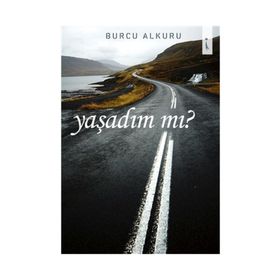 Yaşadın mı - Burcu Alkuru