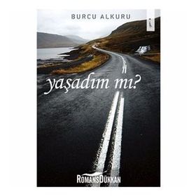 Yaşadın mı - Burcu Alkuru