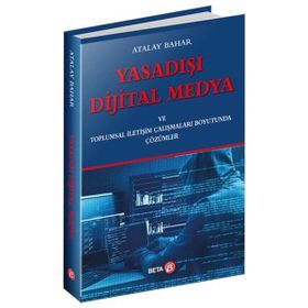 Yasadışı Dijital Medya - Aydan Bekar
