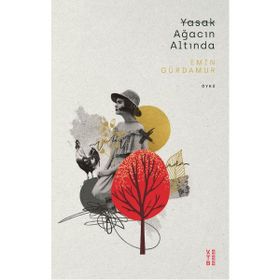 Yasak Ağacın Altında - Emin Gürdamur