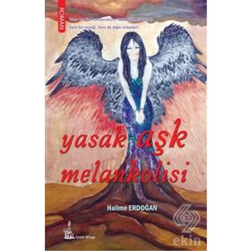 Yasak Aşk Melankolisi - Halime Erdoğan