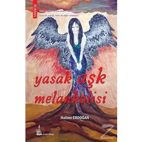 Yasak Aşk Melankolisi - Halime Erdoğan