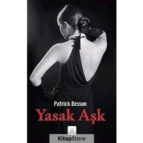 YASAK AŞK - PATRICK BESSON