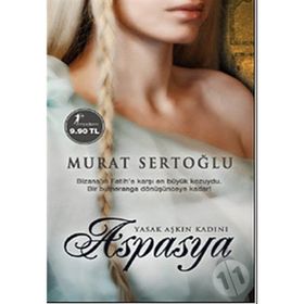 YASAK AŞKIN KADINI ASPASYA (CEP - ÖZEL BASKI) - MURAT SERTOĞLU