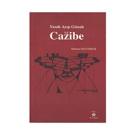 YASAK AYIP GÜNAH VE CAZIBE - MEHMET BAYTIMUR