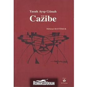 YASAK AYIP GÜNAH VE CAZIBE - MEHMET BAYTIMUR