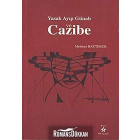 YASAK AYIP GÜNAH VE CAZIBE - MEHMET BAYTIMUR
