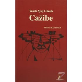 YASAK AYIP GÜNAH VE CAZIBE - MEHMET BAYTIMUR