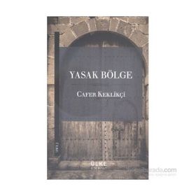 YASAK BÖLGE - CAFER KEKLİKÇİ